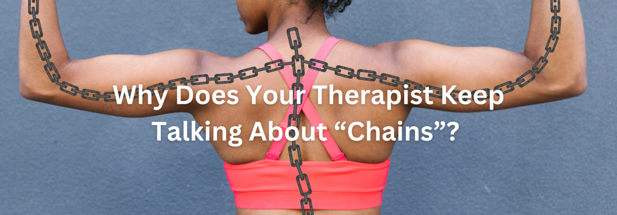 Understanding your body & exercise chains